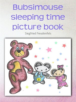 cover image of Bubsimouse sleeping time picture book